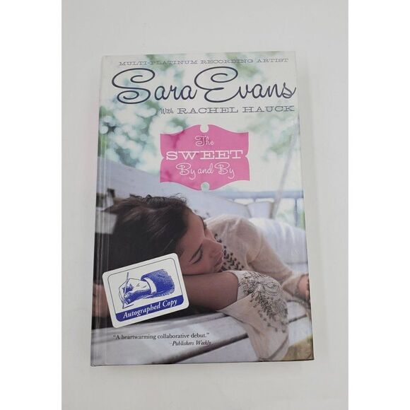 Sara Evans Signed Book The Sweet By and By Hardcover Country Music Artist - Picture 1 of 5